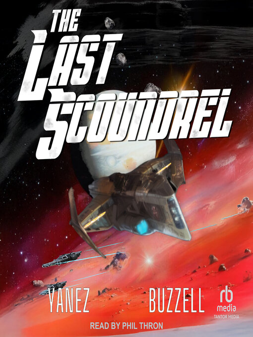 Title details for The Last Scoundrel by Jonathan Yanez - Available
